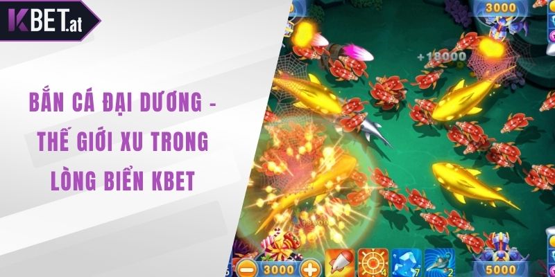 Bắn cá đại dương