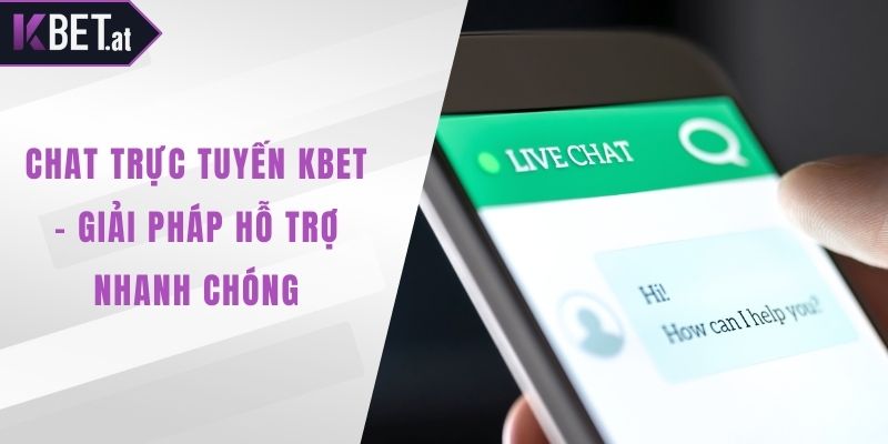 Chat trực tuyến KBET