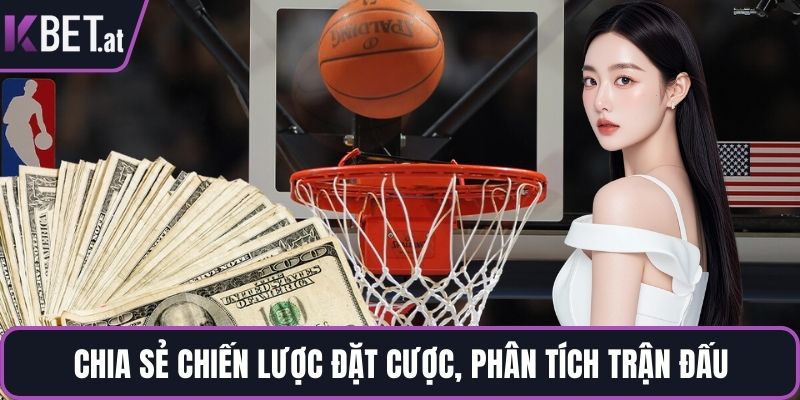 Chia sẻ chiến lược đặt cược, phân tích trận đấu