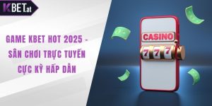 Game KBET hot 2025