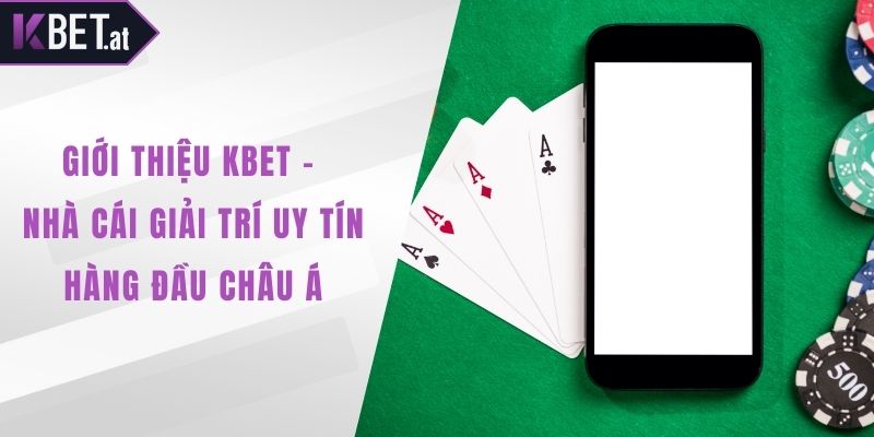 Giới thiệu KBET