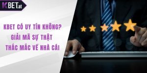 KBET có uy tín không