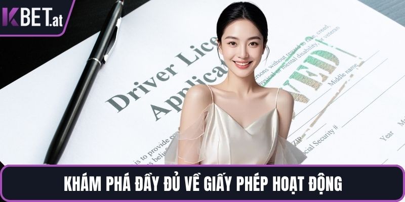 Khám phá đầy đủ về giấy phép hoạt động