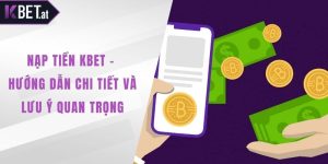 Nạp tiền KBET