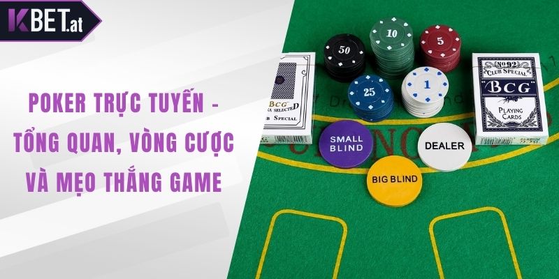 Poker trực tuyến