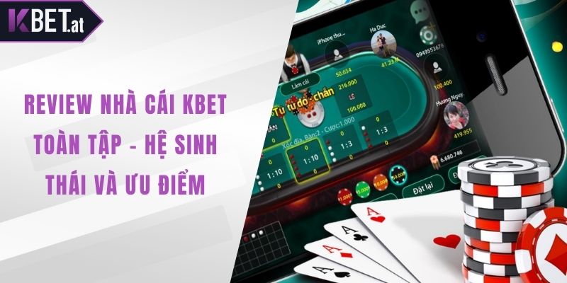 Review nhà cái KBET